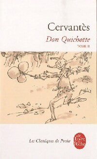 Livrenpoche : Don Quichotte Tome II - Miguel De Cervantès - Livre