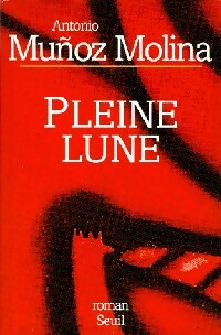 Livrenpoche : Pleine lune - Antonio Munoz Molina - Livre