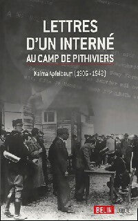 Livrenpoche : Lettres d'un interné au camp de Pithiviers - Kalma Apfelbaum - Livre