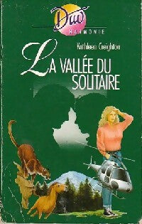 Livrenpoche : La vallée du solitaire - Kathleen Creighton - Livre