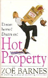 Hot property - Zoë Barnes -  Piatkus - Livre