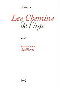 Livrenpoche : Les chemins de l'âge - Marie-Laure Audiberti - Livre