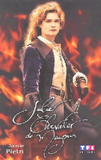 Livrenpoche : Julie, chevalier de Maupin - Annie Pietri - Livre