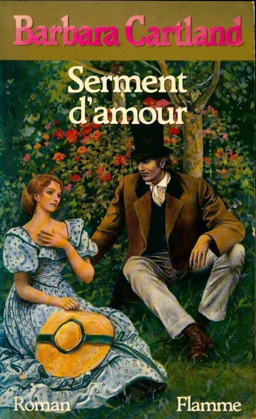 Serment d'amour - Barbara Cartland - Livre