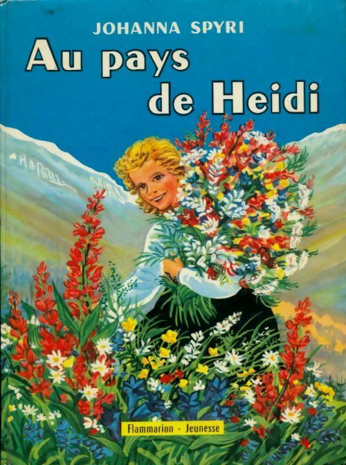 Livrenpoche : Au pays de Heïdi - Johanna Spyri - Livre