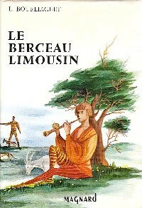 Livrenpoche : Le berceau limousin - Léonce Bourliaguet - Livre