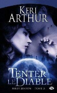 Livrenpoche : Tenter le diable - Keri Arthur - Livre
