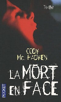 Livrenpoche : La mort en face - Cody Mc Fayden - Livre