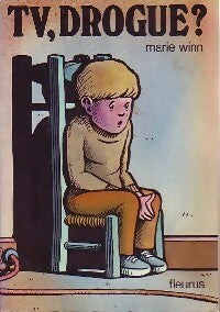 Livrenpoche : Tv, drogue ? - Marie Winn - Livre
