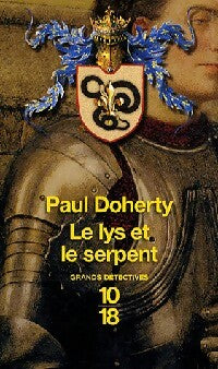 Livrenpoche : Le lys et le serpent - Paul C. Doherty - Livre