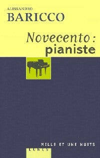 Livrenpoche : Novecento : pianiste - Alessandro Baricco - Livre