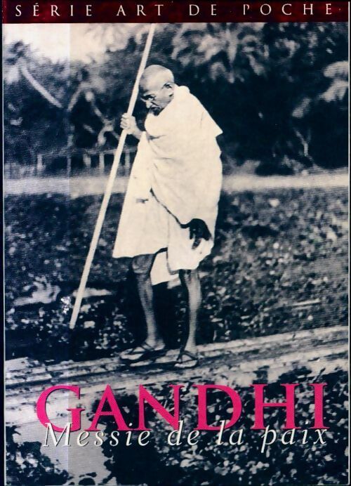 Gandhi. Messie de la paix - Inconnu - Livre