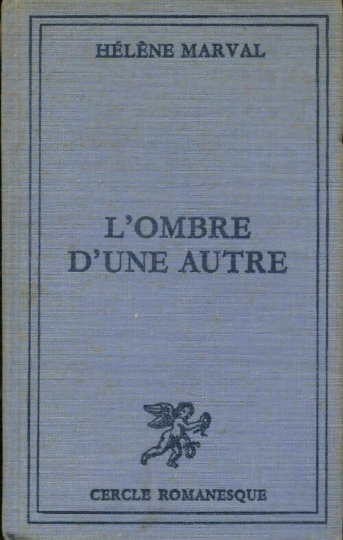 Livrenpoche : L'ombre d'une autre - Hélène Marval - Livre