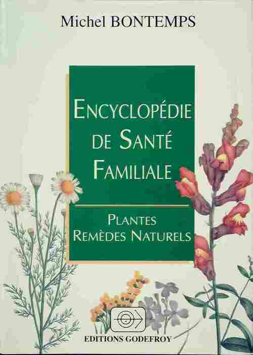 Livrenpoche : Encyclopédie de santé familiale - Michel Bontemps - Livre