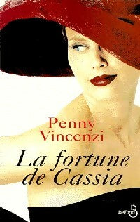 Livrenpoche : La fortune de Cassia - Penny Vincenzi - Livre