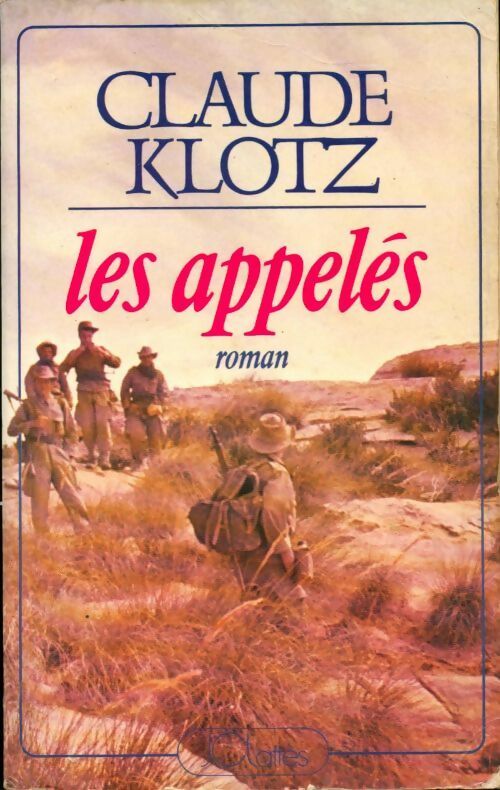 Livrenpoche : Les appelés - Claude Klotz - Livre