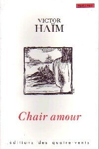 Livrenpoche : Chair amour - Victor Haïm - Livre