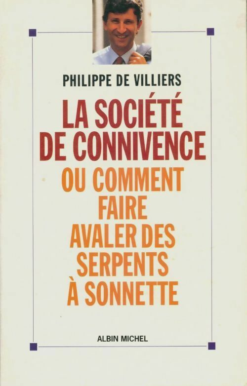La société de connivence - Philippe De Villiers -  Albin Michel GF - Livre