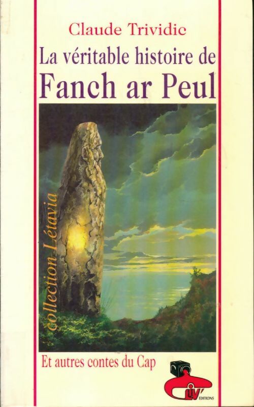 Livrenpoche : La véritable histoire de Fanch ar Peul - Claude Trividic - Livre