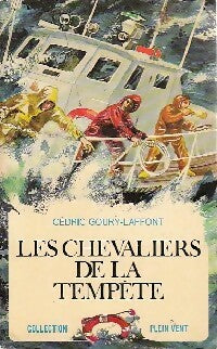 Livrenpoche : Les chevaliers de la tempête - Cédric Goury-Laffont - Livre