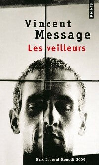 Livrenpoche : Les veilleurs - Vincent Message - Livre