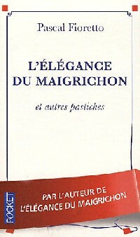 Livrenpoche : L'élégance du maigrichon - Pascal Fioretto - Livre
