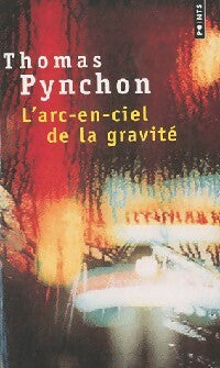 L'arc-en-ciel de la gravité - Thomas Pynchon - Livre
