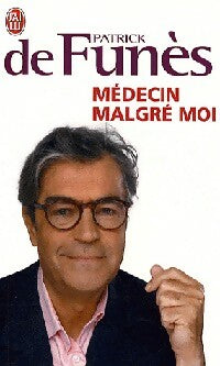 Médecin malgré moi - Patrick De Funès -  J'ai Lu - Livre