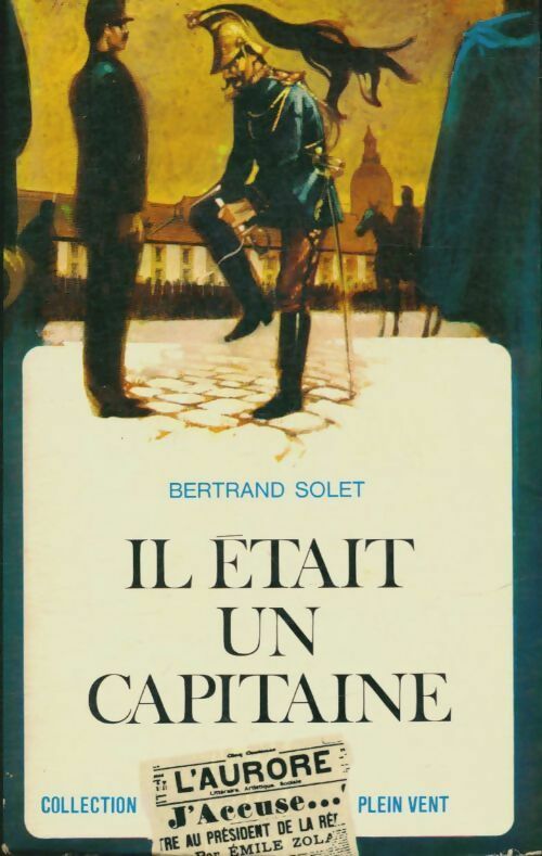 Livrenpoche : Il était un capitaine - Bertrand Solet - Livre
