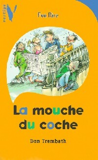 Livrenpoche : La mouche du coche - Don Trembath - Livre