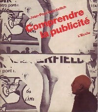 Livrenpoche : Comprendre la publicité - Jean-Paul Gourévitch - Livre