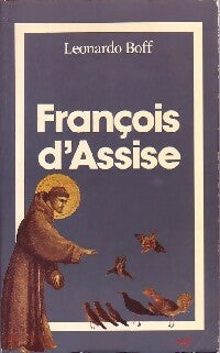 Livrenpoche : François d'Assise - Leonardo Boff - Livre