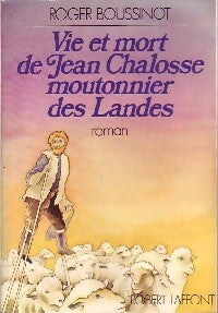 Livrenpoche : Vie et mort de Jean Chalosse, moutonnier des Landes - Roger Boussinot - Livre