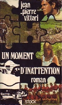Livrenpoche : Un moment d'inattention - Jean-Pierre Vittori - Livre