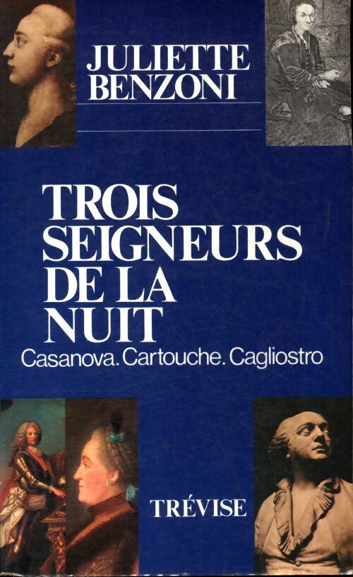Livrenpoche : Trois seigneurs de la nuit - Juliette Benzoni - Livre