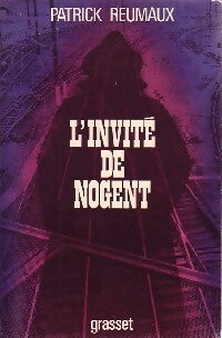 Livrenpoche : L'invité de Nogent - Patrick Reumaux - Livre