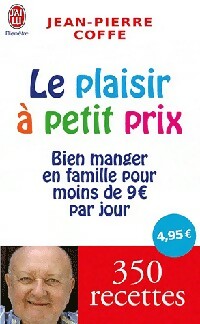 Livrenpoche : Le plaisir à petit prix - Jean-Pierre Coffe - Livre