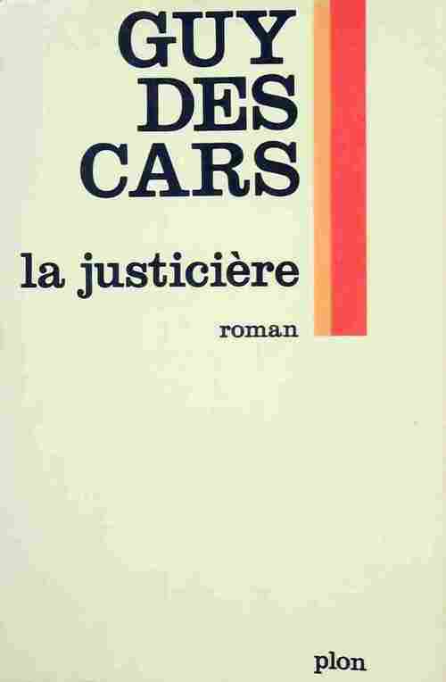 Livrenpoche : La justicière - Guy Des Cars - Livre