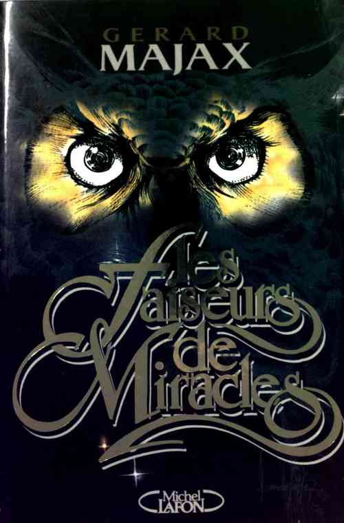 Livrenpoche : Les faiseurs de miracles - Gérard Majax - Livre