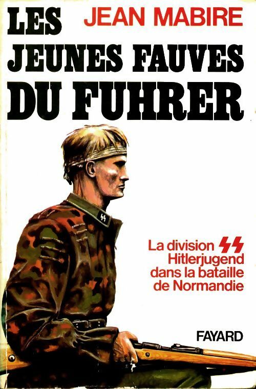 Livrenpoche : Les jeunes fauves du Führer - Jean Mabire - Livre
