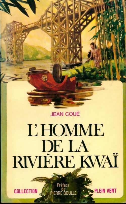 Livrenpoche : L'homme de la rivière Kwaï - Jean Coué - Livre