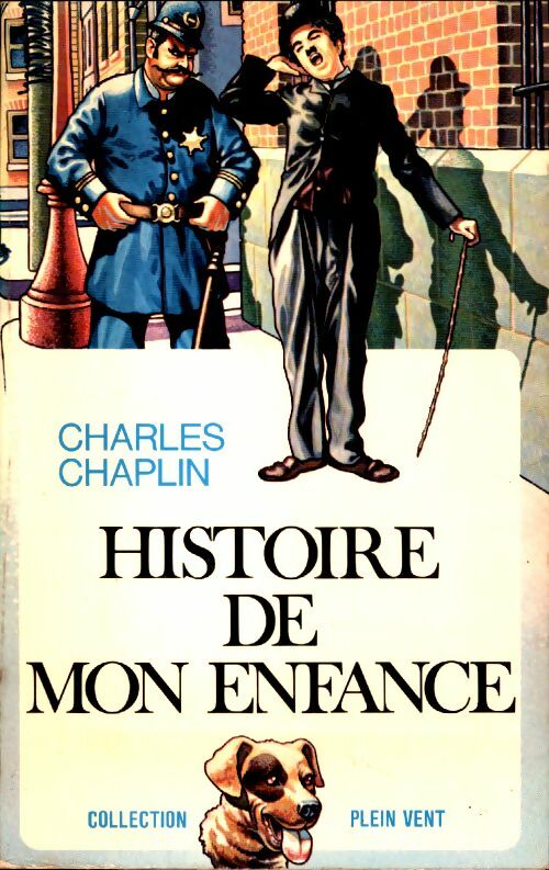 Livrenpoche : Histoire de mon enfance - Charlie Chaplin - Livre