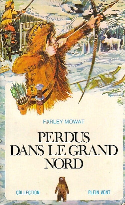 Livrenpoche : Perdus dans le Grand Nord - Farley Mowat - Livre