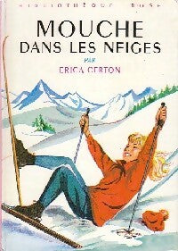 Livrenpoche : Mouche dans les neiges - Erica Certon - Livre