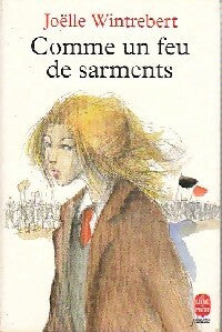 Livrenpoche : Comme un feu de sarments - Joëlle Wintrebert - Livre