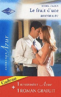 Livrenpoche : Le fruit d'une aventure / Un caprice du destin - Emma Darcy, Liz Fielding - Livre