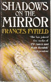 Shadows on the mirror - Frances Fyfield -  Mandarin Books - Livre