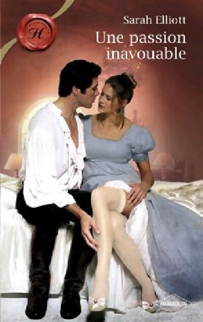 Une passion inavouable - Sarah Elliott - Livre
