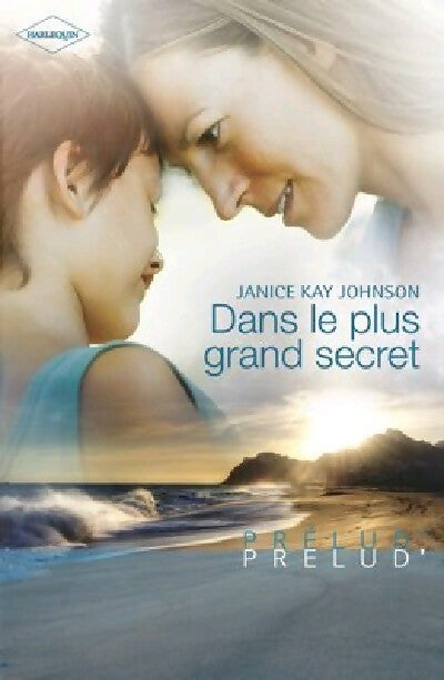 Livrenpoche : Dans le plus grand secret - Janice Kay Johnson - Livre