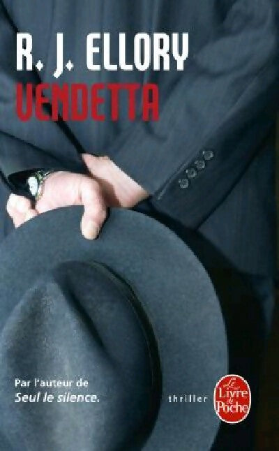 Livrenpoche : Vendetta - R.J. Ellory - Livre